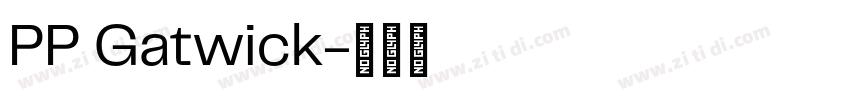 PP Gatwick字体转换
